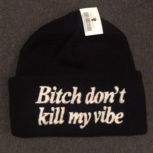 NWT Brandy Melville Bitch Dont Kill My Vibe Beanie